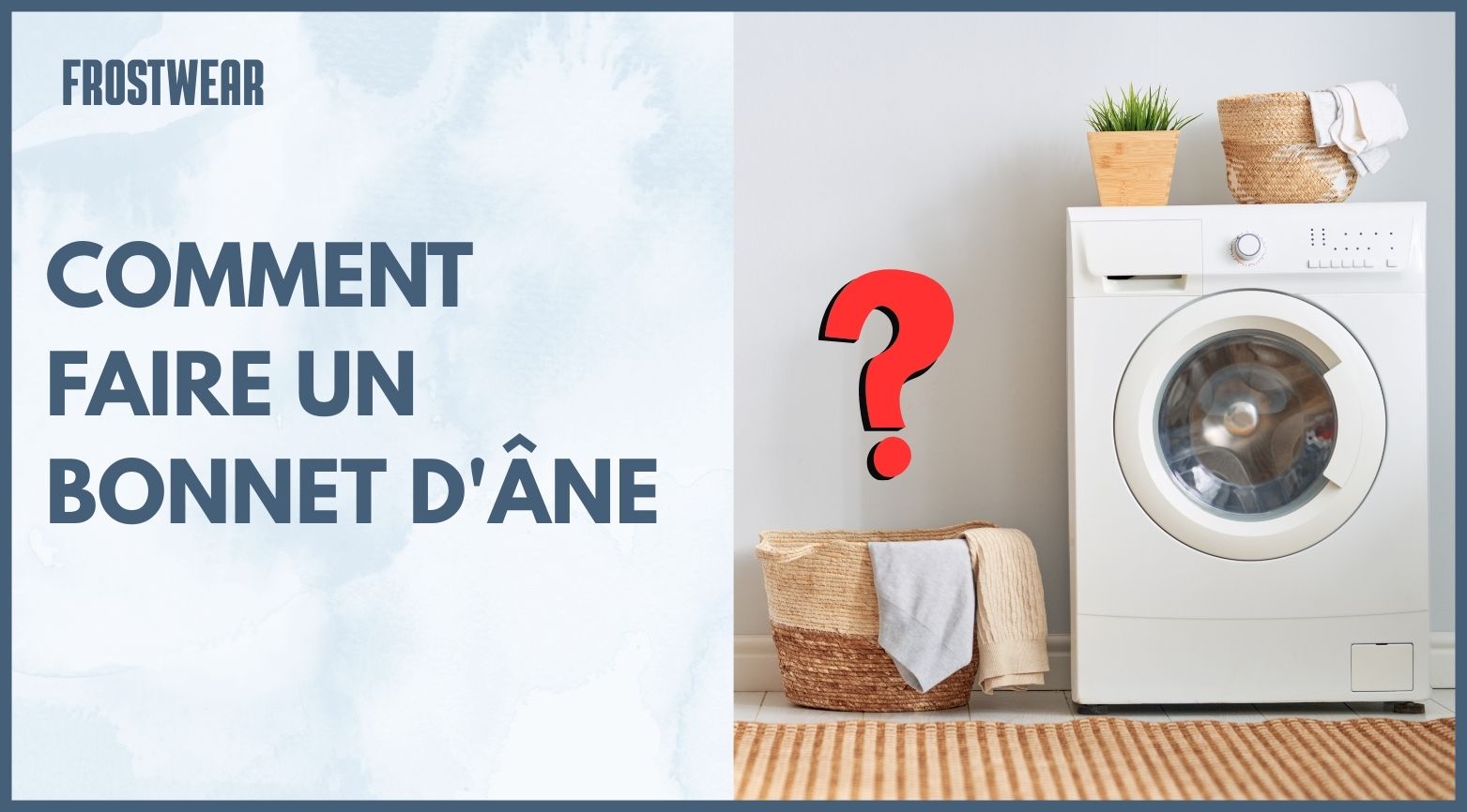comment laver un bonnet
